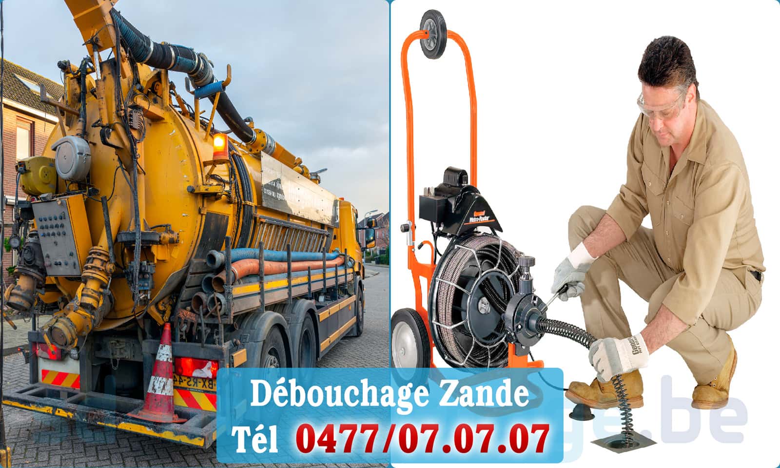 Déboucher canalisation Zande rapide et efficace - 0477 07 07 07