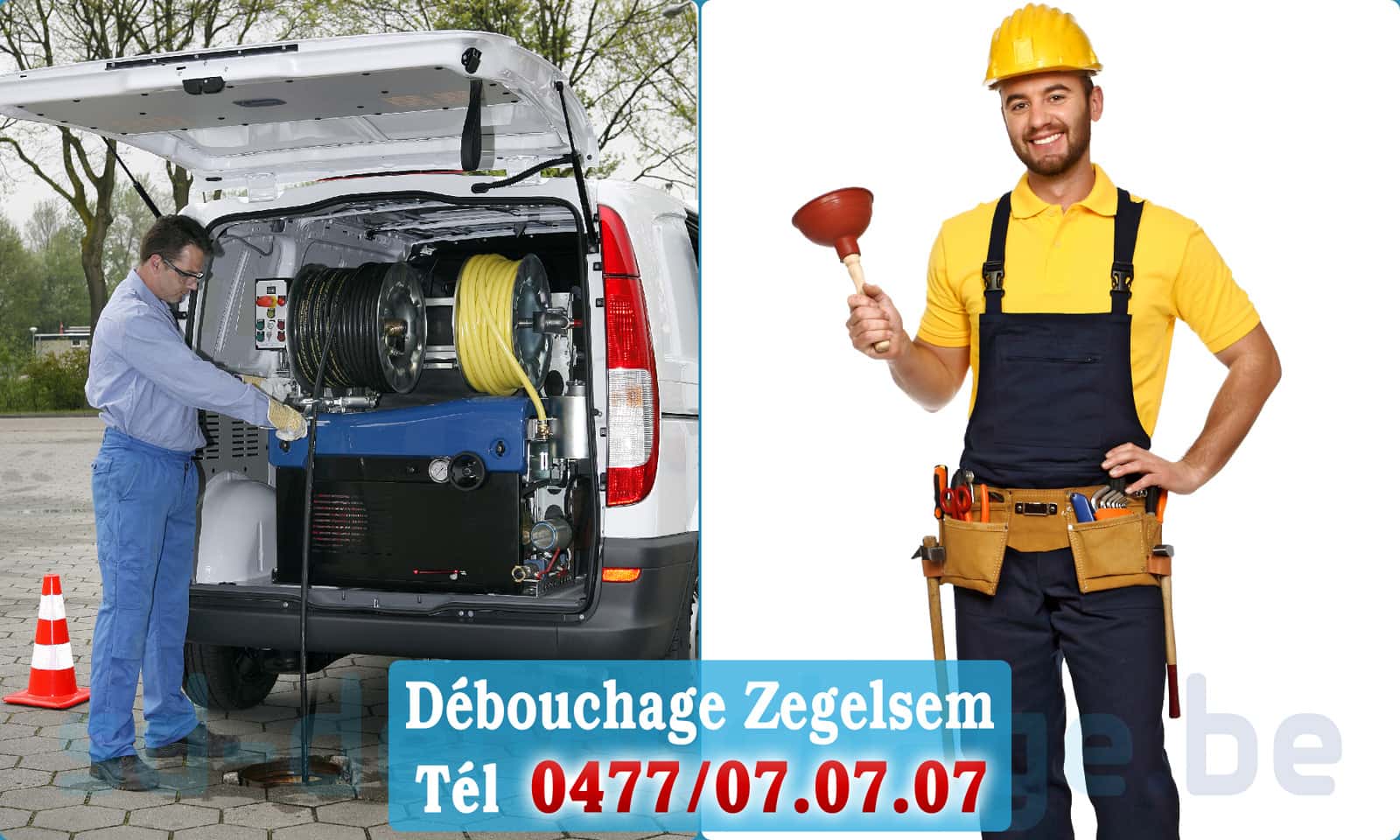 Déboucher canalisation maison Zegelsem rapide et efficace - 0477 07 07 07