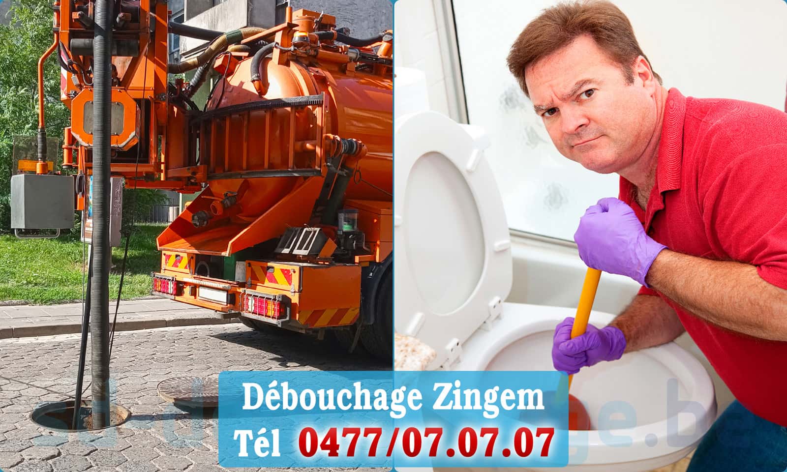 Déboucher canalisation maison Zingem rapide et efficace - 0477 07 07 07