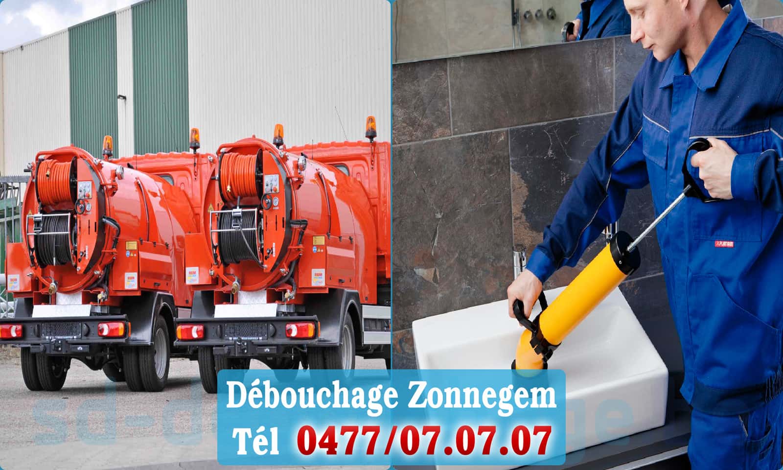 Déboucher canalisation maison Zonnegem rapide et efficace - 0477 07 07 07
