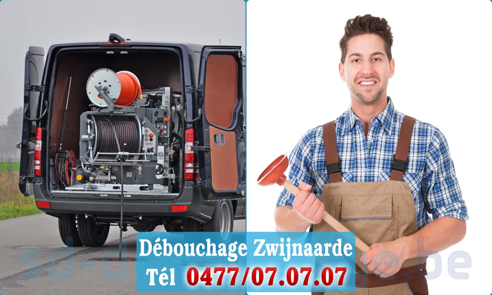 Débouchage canalisation Zwijnaarde rapide et efficace - 0477 07 07 07